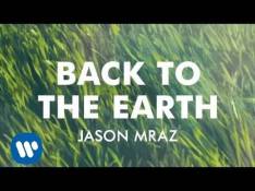 Jason Mraz - Back To The Earth Letra