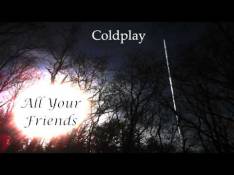 Coldplay - All Your Friends Letra