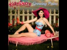 Katy Perry - Growing Pains Letra