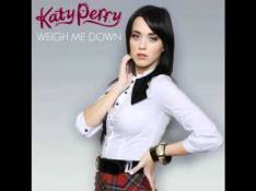 Katy Perry - Weigh Me Down Letra