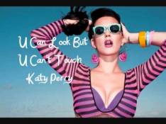 Katy Perry - U Can Look But U Can't Touch Letra