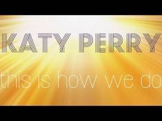 Katy Perry - This Is How We Do Letra