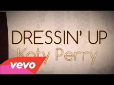 Katy Perry - Dressin' Up Letra