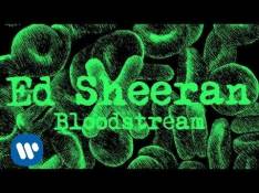 Ed Sheeran - Bloodstream Letra