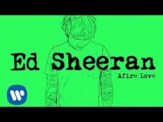 Ed Sheeran - Afire Love Letra