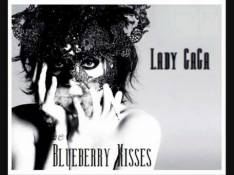 Lady GaGa - Blueberry Kisses Letra