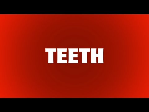 Teeth video