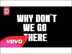 One Direction - Why Don't We Go There Letra