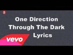 One Direction - Through The Dark Letra